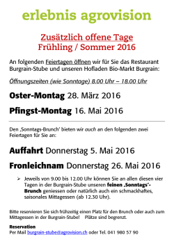 Zusätzlich offene Tage Frühling / Sommer 2016 Oster