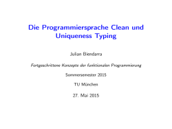 Die Programmiersprache Clean und Uniqueness Typing