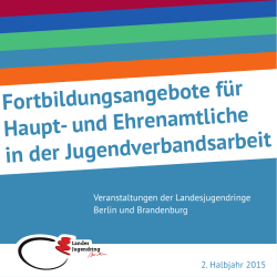 Fortbildungsflyer LJR Berlin/LJR Brandenburg, 2. Halbjahr 2015