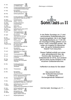 In der Reihe Sonntags um 11 sind verschiedene Gottesdienstformen