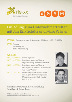 Einladung zum Unternehmertreffen mit Jan Erik Schütz und - fle-xx