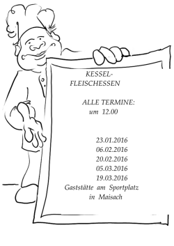 KESSEL- FLEISCHESSEN ALLE TERMINE: um 12.00 23.01.2016
