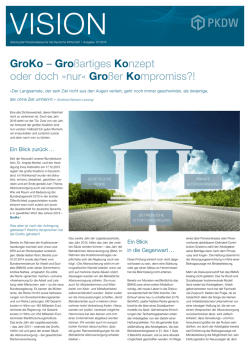 GroKo &ndash; Gro&szlig;artiges Konzept oder doch &raquo;nur&laquo; Gro&szlig;er Kompromiss?!