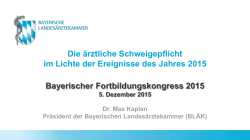 Die Schweigepflicht im Lichte der Ereignisse des Jahres 2015