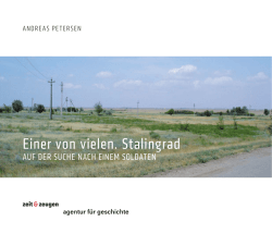 Einer von vielen. Stalingrad. Auf der Suche nach einem Soldaten