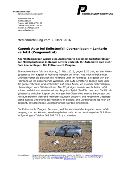 Medienmitteilung vom 7. März 2016 Kappel: Auto bei Selbstunfall