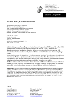 Edizioni Casagrande Markus Raetz, Chambre de
