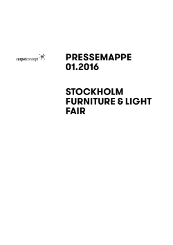 PRESSEMAPPE 01.2016 STOCKHOLM FURNITURE & LIGHT FAIR