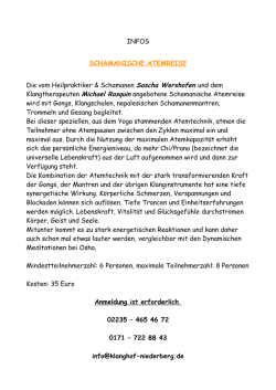 INFOS SCHAMANISCHE ATEMREISE Die vom Heilpraktiker