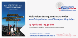 Multivisions Lesung von Sascha Koller 13. April 2016 • 19.30 Uhr