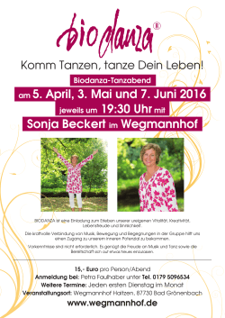 am 5. April, 3. Mai und 7. Juni 2016 Sonja Beckert im Wegmannhof