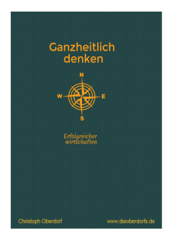 Ganzheitlich denken. Erfolgreicher wirtschaften. [Geben Sie ein Zitat