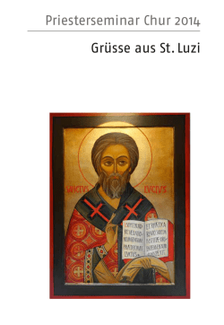 Gr&uuml;sse aus St. Luzi 2014 - Priesterseminar St. Luzi / Seminario S