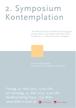 2. Symposium Kontemplation am 22. und 23. Mai 2015 im Kardinal