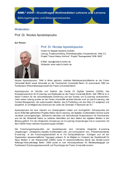 Moderation Prof. Dr. Nicolas Apostolopoulos Prof. Dr. Nicolas