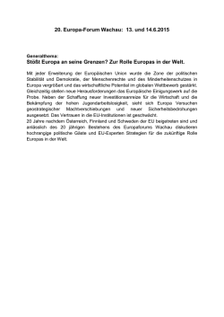 20. Europa-Forum Wachau: 13. und 14.6.2015 Stößt Europa an seine