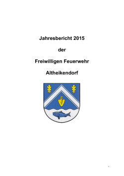 Jahresbericht 2015 der Freiwilligen Feuerwehr Altheikendorf