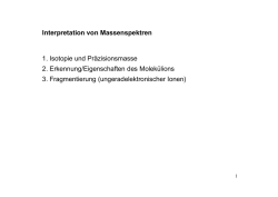 Interpretation von Massenspektren 1. Isotopie und Pr&auml;zisionsmasse