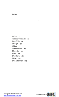 Inhalt F&auml;hner 7 Tanatas Teeschale 21 Das Cello 43 Der