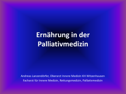 PEG-Sonde in der Palliativmedizin – wann ist sie sinnvoll?