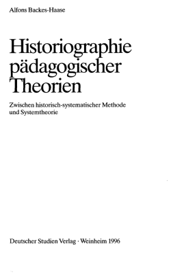 Historiographie p&auml;dagogischer Theorien