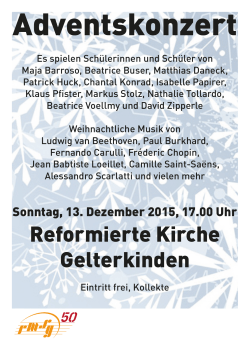 Flyer Adventskonzert Sonntag, 13.12.2015 Ref. Kirche Gelterkinden