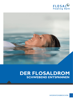 der flosaldrom - FLOSAL Floating Bath GmbH