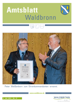 Peter Weißenborn zum Ehrenkommandanten ernannt.