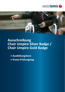 Ausschreibung Chair Umpire Silver Badge / Chair Umpire Gold Badge