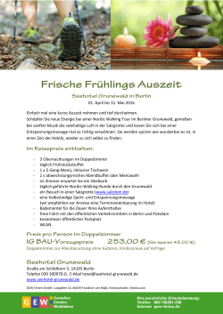 Frische Frühlings-Auszeit Seehotel Grunewald, Berlin 1. April bis 31