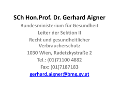 SCh Hon.Prof. Dr. Gerhard Aigner