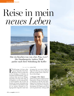 Hat ein bisschen was von &bdquo;Eat, Pray, Love&ldquo;: Die