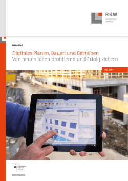 Digitales Planen, Bauen und Betreiben Von neuen Ideen profitieren