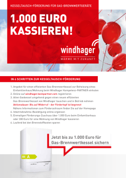 1.000 EURO KASSIEREN! - Windhager Zentralheizung GmbH