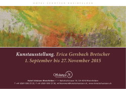 Kunstausstellung. Erica Gersbach Bretscher 1. September bis 27