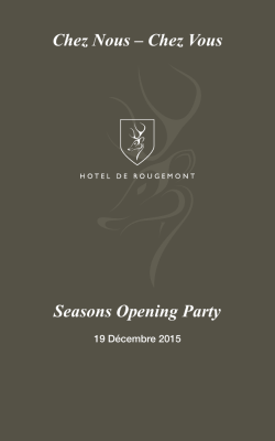 Chez Nous – Chez Vous Seasons Opening Party