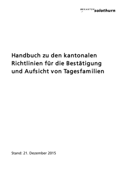 Handbuch zu den kantonalen Richtlinien f&uuml;r die