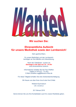 Ehrenamtliche Aufsicht f&uuml;r unsere Mediothek sowie den Lernbereich!