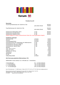 Preisliste forum M Raummiete: Forum/Foyer/Dachterrasse inkl