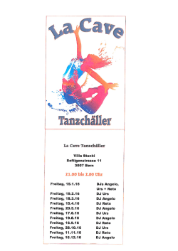 15 Tanzchäller La Cave, 21:00 - 2:00 Uhr
