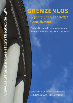 grenzenlos - Saarl&auml;ndisches Staatstheater Saarbr&uuml;cken
