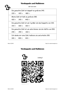 Verdoppeln und Halbieren Verdoppeln und Halbieren