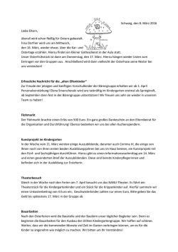 Schwaig, den 8. März 2016 Liebe Eltern, überall wird schon fleißig
