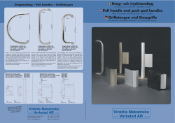 Drag- och tryckhandtag Pull handle and push pad handles