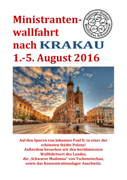 Ministranten- wallfahrt nach KRAKAU 1.-5. August 2016