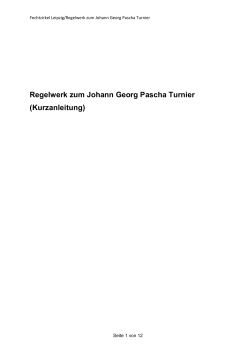 Regelwerk zum Johann Georg Pascha Turnier (Kurzanleitung)