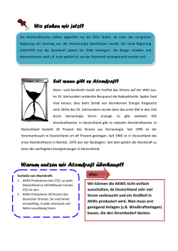 Wo stehen wir jetzt? Warum nutzen wir Atomkraft überhaupt?