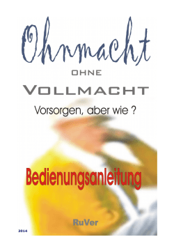 Bedienung - Ohnmacht ohne Vollmacht