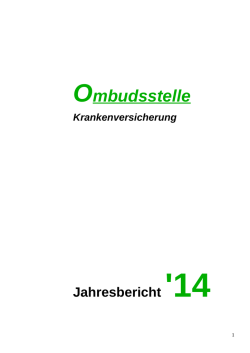 Jahresbericht 2014 - Ombudsstelle Krankenversicherung