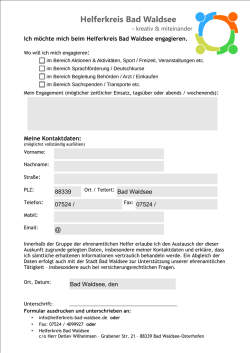 Ich möchte mich beim Helferkreis Bad Waldsee engagieren. Meine